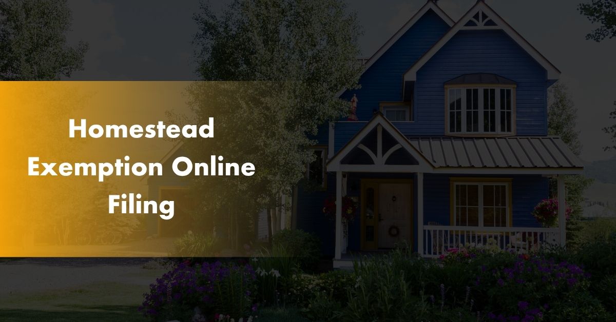 Homestead Exemption Online Filing